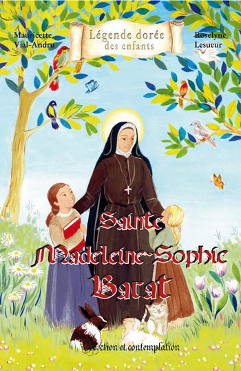 Sainte Madeleine-Sophie Barat  
