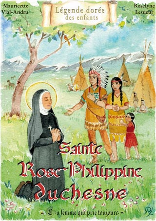 Sainte Rose Philippine Duchesne